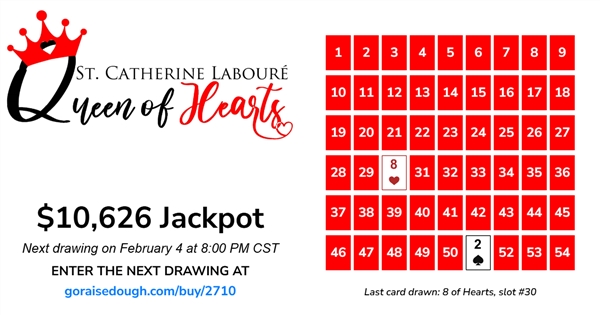 TOMORROW'S QUEEN OF HEARTS DRAWING $10,626 JACKPOT AND GROWING