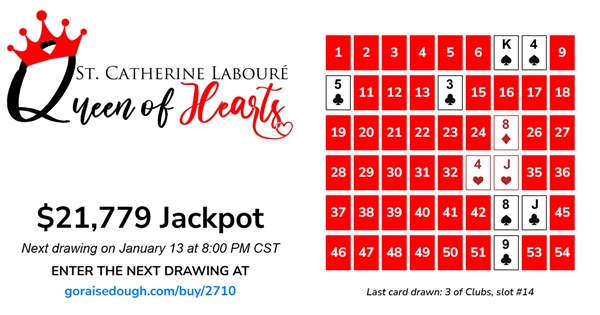 PURCHASE YOUR QUEEN OF HEARTS TICKET TODAY - DRAWING 8PM Tuesday