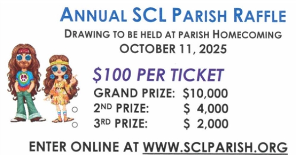 2025 ANNUAL SCL PARISH RAFFLE