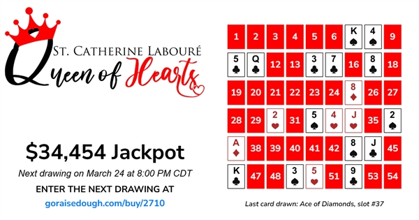 PURCHASE YOUR QUEEN OF HEARTS TICKET TODAY - DRAWING 8PM Tuesday
