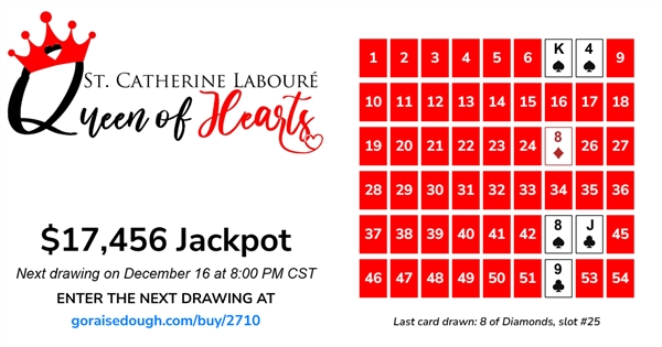 PURCHASE YOUR QUEEN OF HEARTS TICKET TODAY - DRAWING 8PM Tuesday