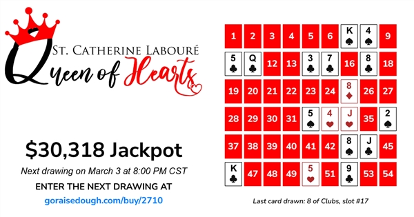 PURCHASE YOUR QUEEN OF HEARTS TICKET TODAY - DRAWING 8PM Tuesday