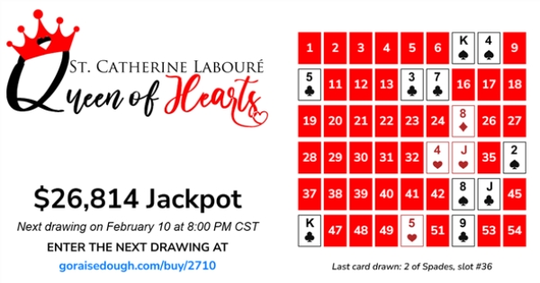 PURCHASE YOUR QUEEN OF HEARTS TICKET TODAY - DRAWING 8PM Tuesday