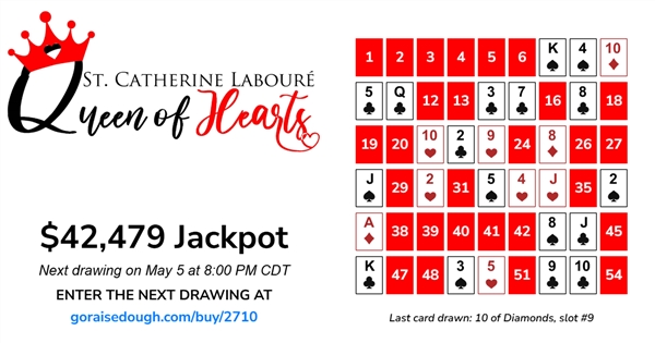PURCHASE YOUR QUEEN OF HEARTS TICKET TODAY - DRAWING 8PM Tuesday
