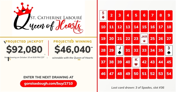 Queen of Hearts projected Jackpot is over $92,000 for our October 13th drawing