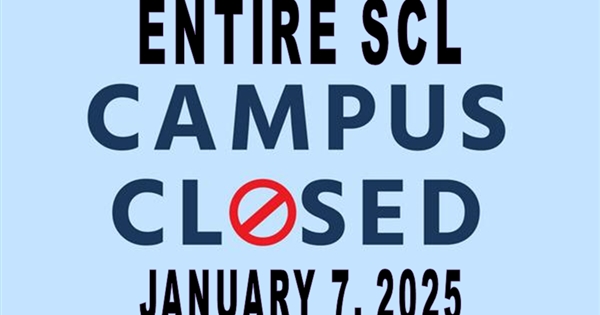 ENTIRE CAMPUS CLOSED TUESDAY, JANUARY 7, 2025