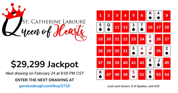 PURCHASE YOUR QUEEN OF HEARTS TICKET TODAY - DRAWING 8PM Tuesday