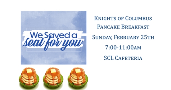 K of C Pancake Breakfast - Sunday, February 25