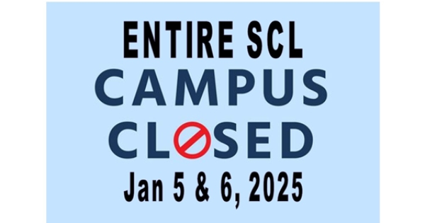 ENTIRE CAMPUS CLOSED 01/5/26 AND 1/6/26