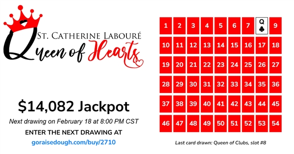 DRAWING TONIGHT AT 8PM.  Queen of Hearts Jackpot over $14,000 