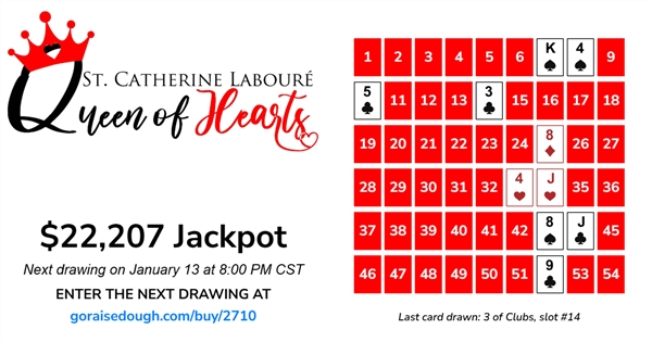 PURCHASE YOUR QUEEN OF HEARTS TICKET TODAY - DRAWING 8PM Tuesday