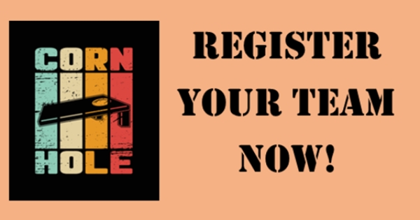 Register for Cornhole NOW!