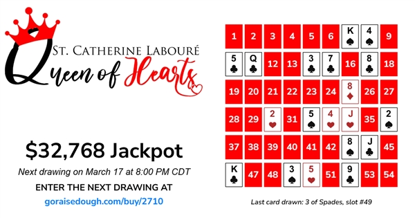 PURCHASE YOUR QUEEN OF HEARTS TICKET TODAY - DRAWING 8PM Tuesday