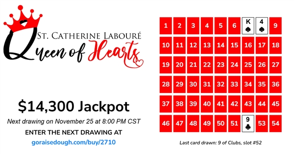 PURCHASE YOUR QUEEN OF HEARTS TICKET TODAY - DRAWING 8PM Tuesday