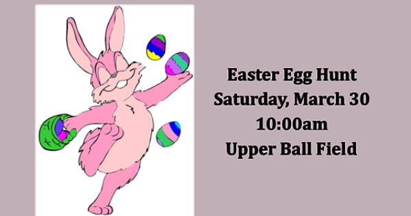 Easter Egg Hunt - Saturday, March 30th