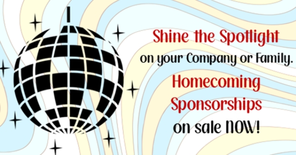 Disco Into the Spotlight—Sponsor Homecoming '70s Style!