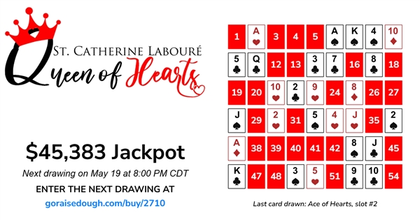 PURCHASE YOUR QUEEN OF HEARTS TICKET TODAY - DRAWING 8PM Tuesday