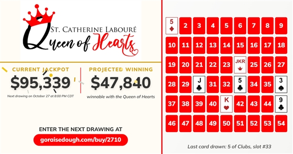 Get your Queen of Hearts tickets today. Jackpot is at $95,339