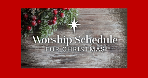 Christmas Worship Schedule