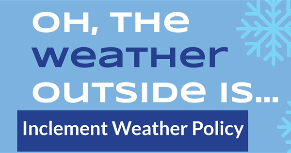 Inclement Weather Policy