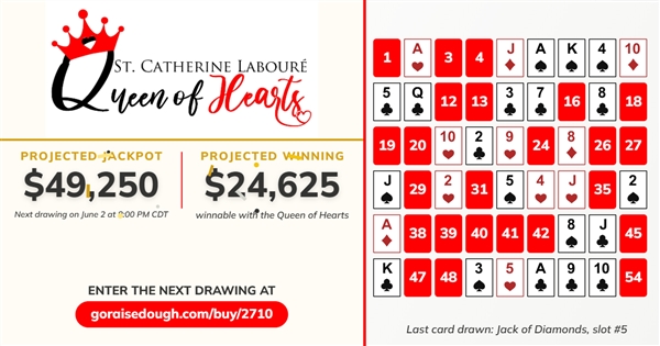 PURCHASE YOUR QUEEN OF HEARTS TICKET TODAY - DRAWING 8PM Tuesday