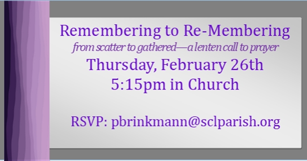 Fr. Charlie Presents: Remembering to Re-Membering - An Approach to Prayer