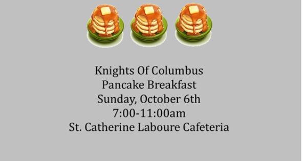 THIS SUNDAY ! Knights of Columbus Pancake Breakfast