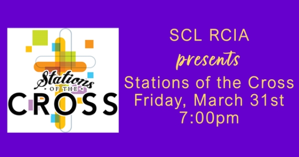 Stations of the Cross - Presented by SCL RCIA