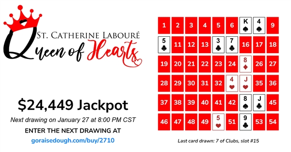 PURCHASE YOUR QUEEN OF HEARTS TICKET TODAY - DRAWING 8PM Tuesday
