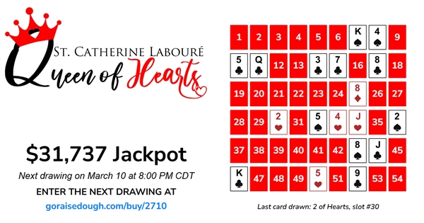 PURCHASE YOUR QUEEN OF HEARTS TICKET TODAY - DRAWING 8PM Tuesday
