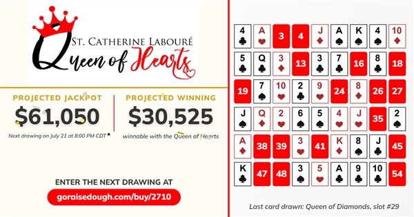 PURCHASE YOUR QUEEN OF HEARTS TICKET TODAY - DRAWING 8PM Tuesday