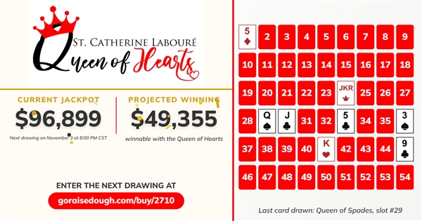 Get your Queen of Hearts tickets today. Jackpot is at $96,899