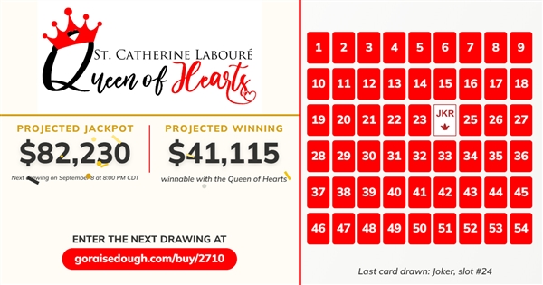 Jackpot over $80,000 - Get your Queen of Hearts Ticket today