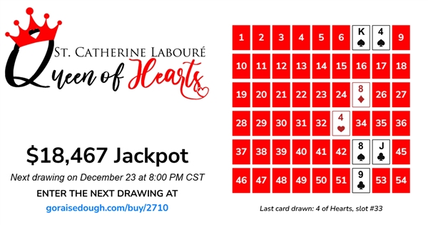 PURCHASE YOUR QUEEN OF HEARTS TICKET TODAY - DRAWING 8PM Tuesday